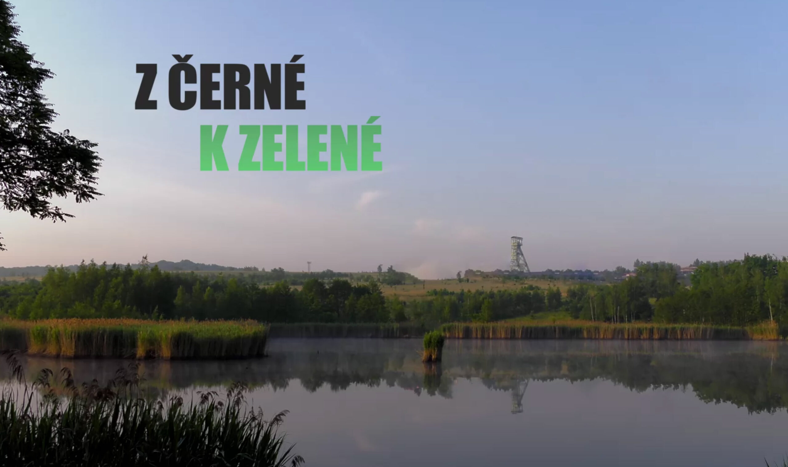 Stopy člověka v proměně krajiny – premiéra dokumentu Z černé k zelené